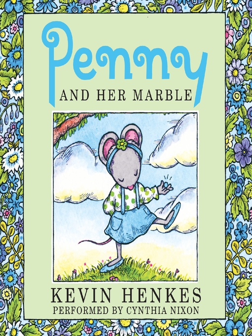 Title details for Penny and Her Marble by Kevin Henkes - Available